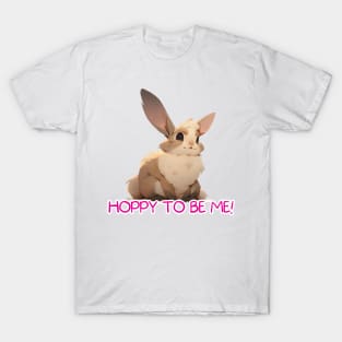 Hoppy to Be Me!" Cute Bunny Digital Art with Funny Puns and Sayings T-Shirt